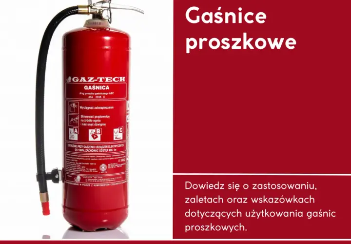 Jak działa gaśnica proszkowa i dlaczego warto ją mieć w domu